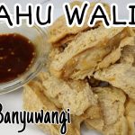 Tahu Walik Banyuwangi: Resep Rumahan Yang Bikin Nagih