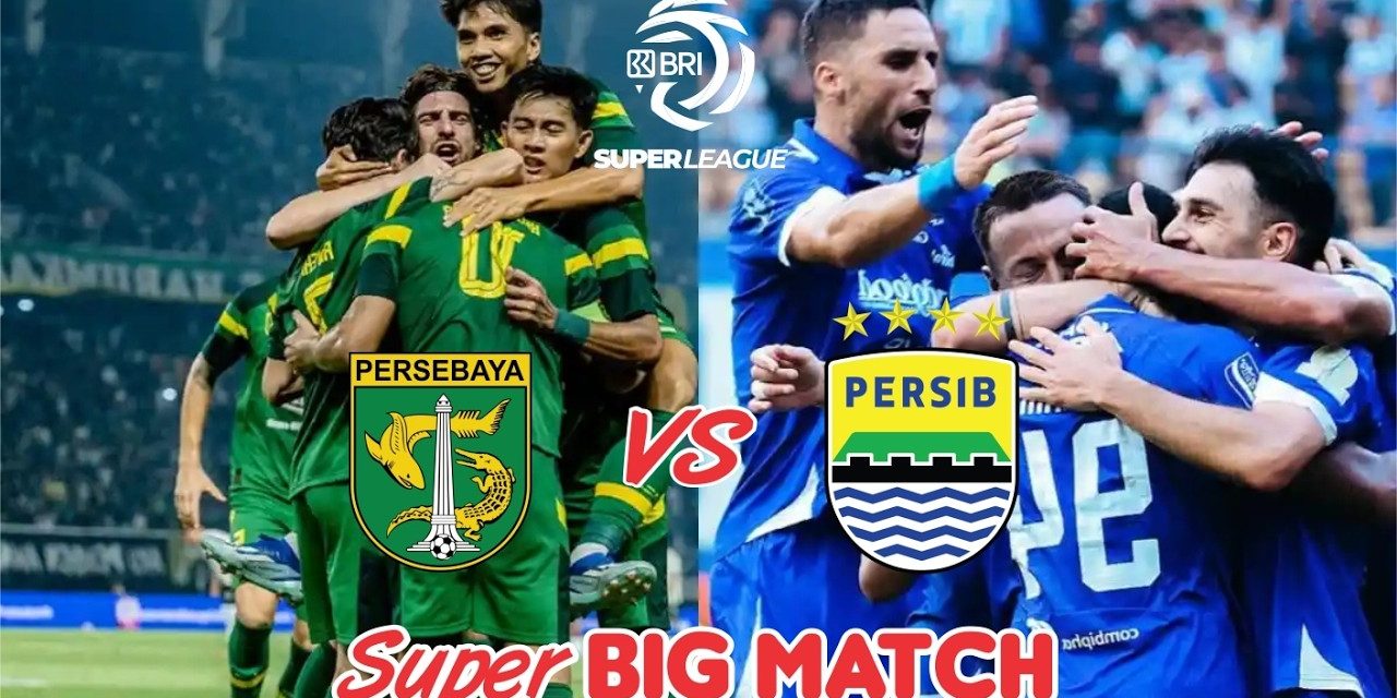 Siapa Tersenyum Di Akhir? Hasil Persebaya Vs Persib Bandung