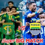 Siapa Tersenyum Di Akhir? Hasil Persebaya Vs Persib Bandung