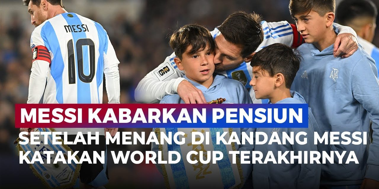 Keputusan Messi Tentang Piala Dunia 2026 Masih Gantung