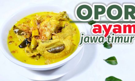 Opor Ayam Jawa Tradisional, Resep Legendaris Hidangan Lebaran