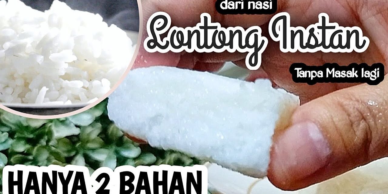 Solusi Cepat: Membuat Lontong Dari Nasi Lembek Tanpa Ribet