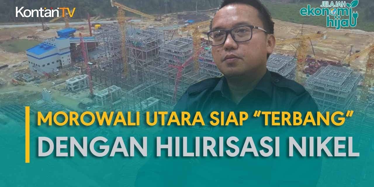 Hilirisasi Di Persimpangan: Catatan Kritis Dari Morowali
