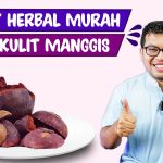Manfaat Dari Kulit Manggis Untuk Kecantikan Dan Juga Kesehatan