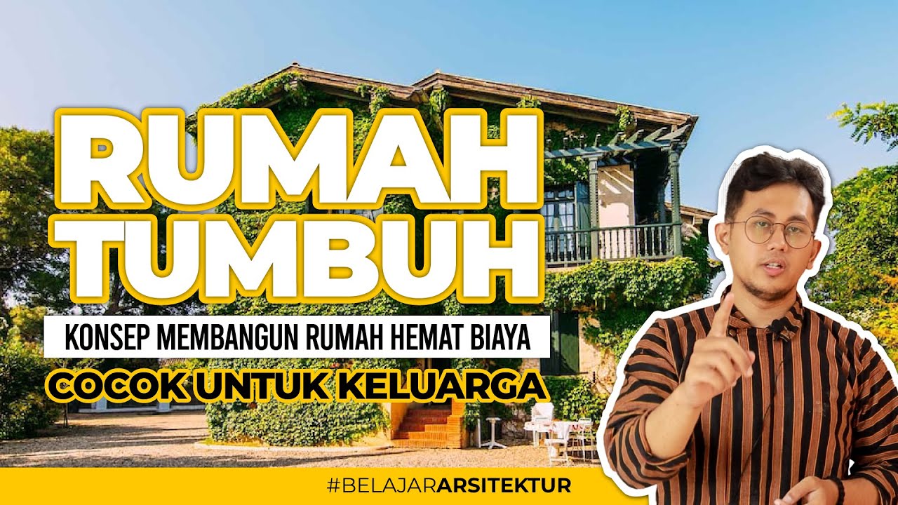 Membangun Rumah Tumbuh