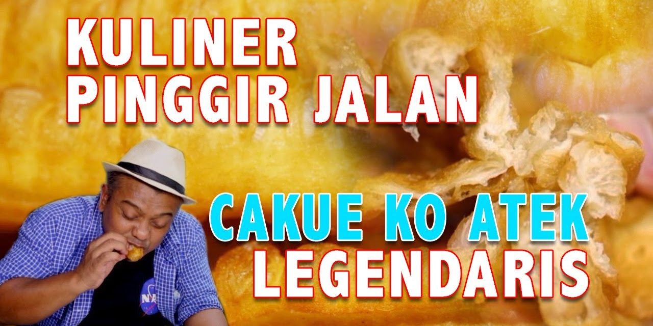 Rasakan Nostalgia Pasar Tradisional Dengan Cakue Ko Atek