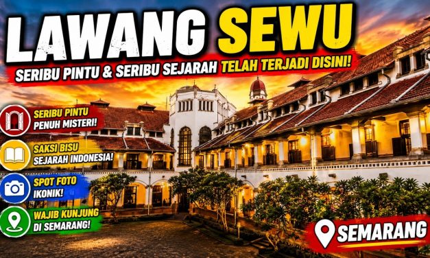Pengaruh Lawang Sewu Terhadap Pariwisata Kota Semarang