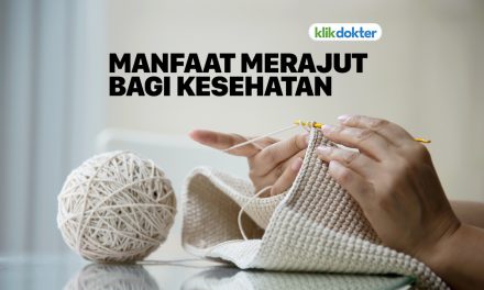 Hobi Tradisional Merajut Dan Menyulam Bisa Redakan Stres