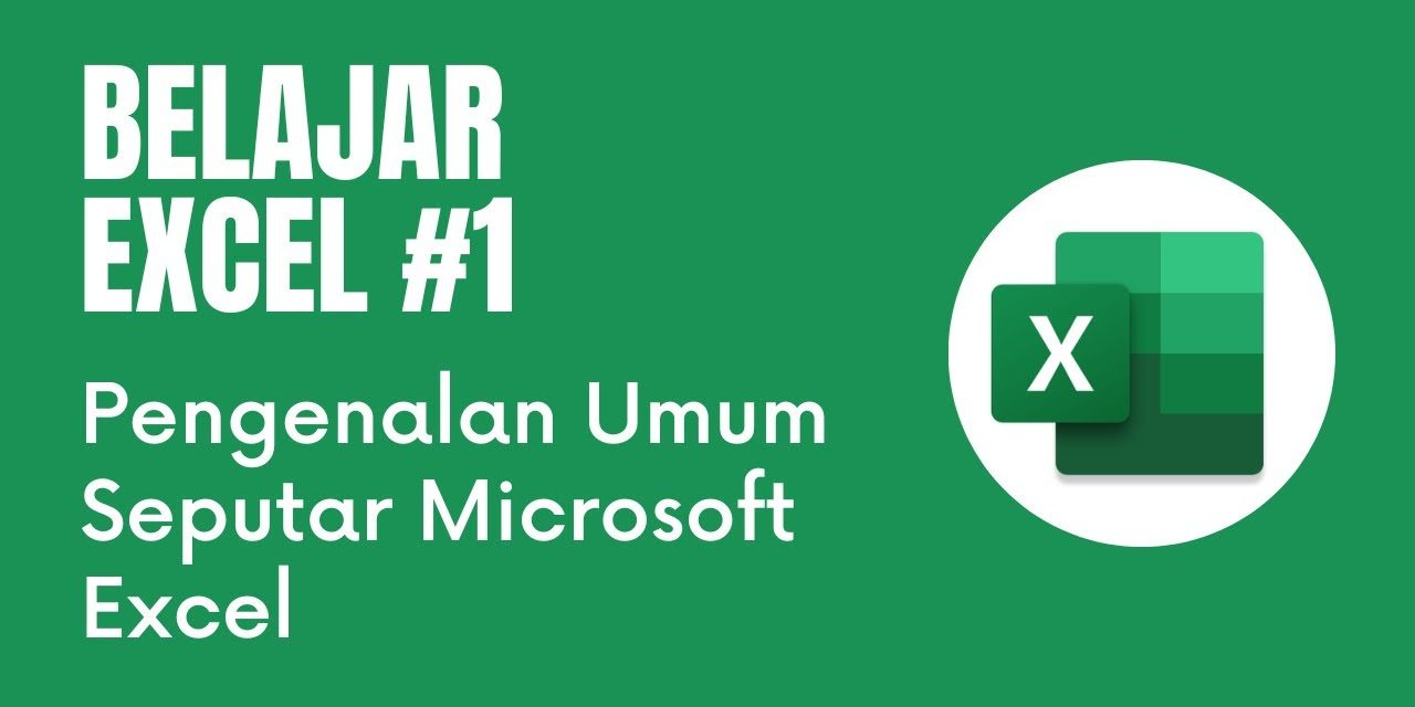 Fungsi Microsoft Excel Yang Wajib Di Tekuni Para Mahasiswa